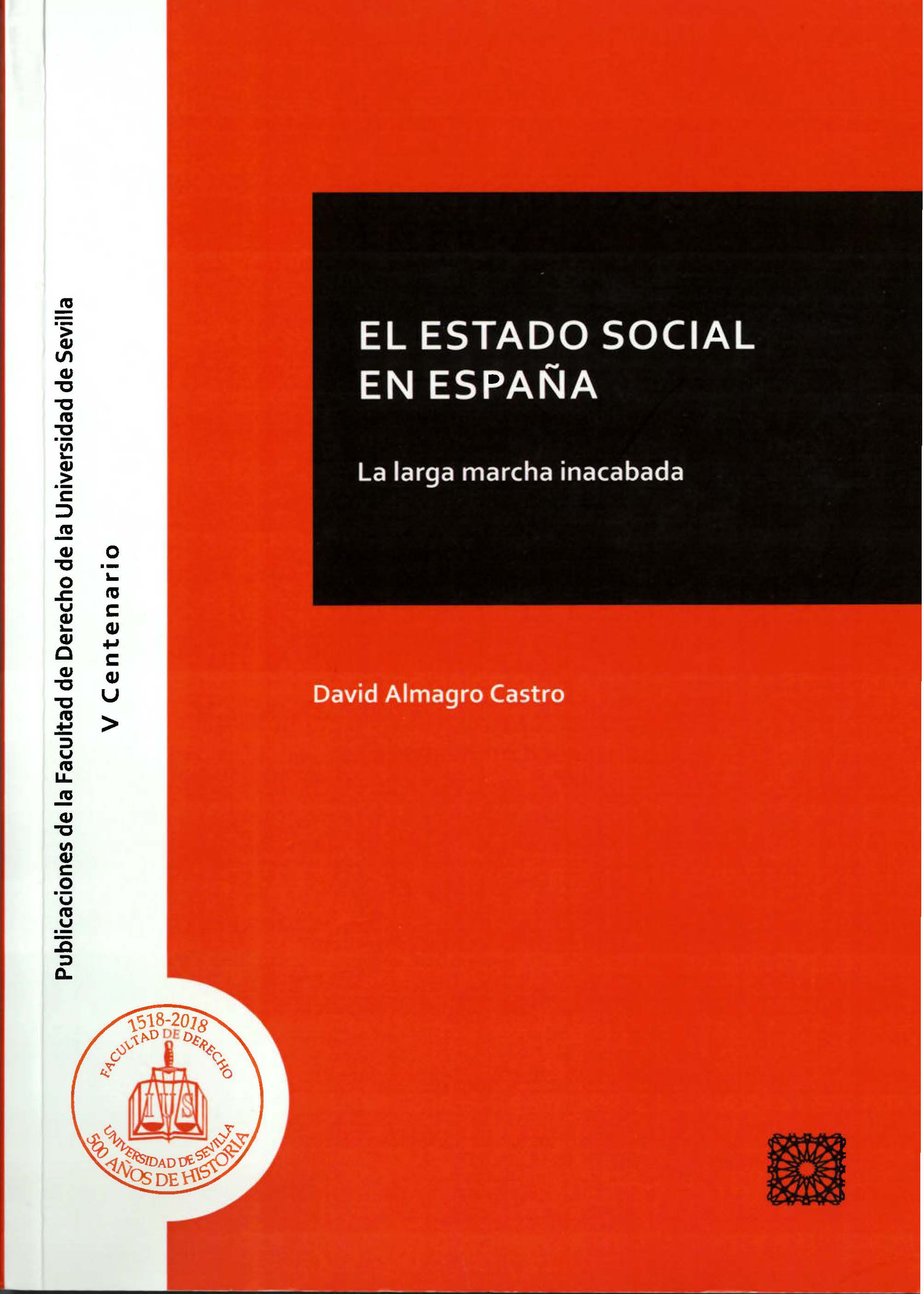 El Estado Social en España - La larga marcha inacabada