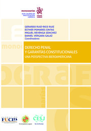 Derecho Penal y Garantías Constitucionales. Una Perspectiva Iberoamericana