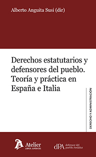 Derechos Estatuarios y Defensores del Pueblo Teoría y Práctica en España e Italia